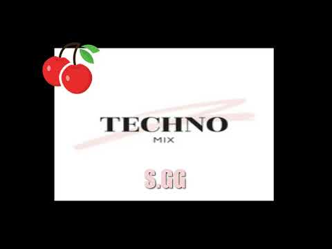 TECHNO MIX  [ S.GG ]