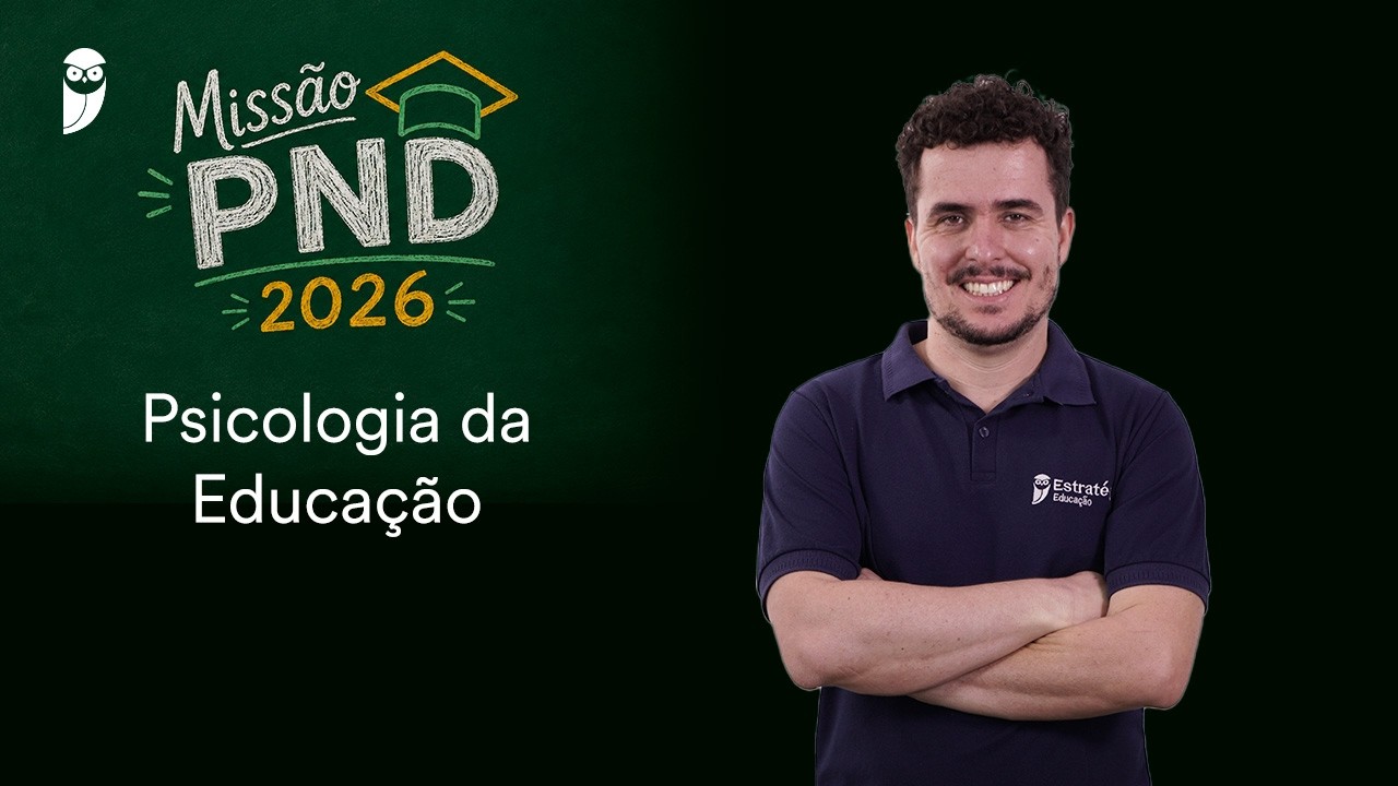 Psicologia da Educação - Missão PND 2026 - Prof. Otávio Augusto