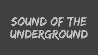 Girls Aloud - Sound of the Underground (Lyrics)