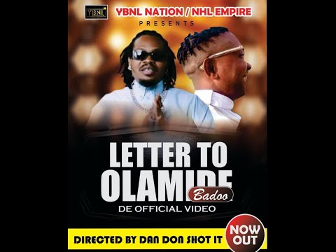 Letter to Olamide Baddo – Globoy NHL (Official Music Video)