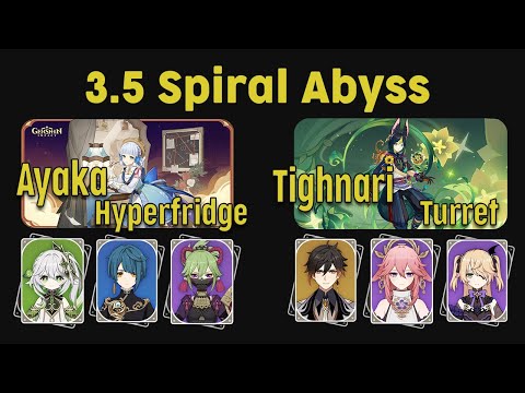 (OLD) 3.5 Spiral Abyss Floor 12 9 Stars | Ayaka Hyperfridge & Tighnari Turret