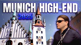 It’s the final curtain call. MUNICH High-End 2025