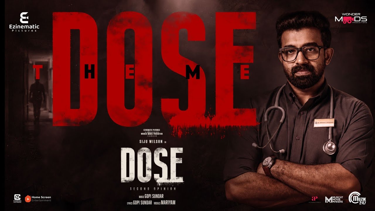 Dose Theme | DOSE | Siju Wilson | Gopi Sundar | Abhilash R Nair