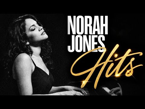 Norah Jones Greatest Hits Full Album 🎶 Relaxing Jazz & Soul Music 2026