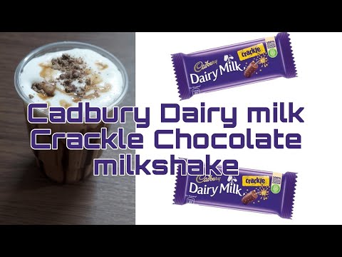 Cadbury DAIRYMILK CRACKLE CHOCOLATE MILKSHAKE 😋 / Crackle Chocolate milkshake