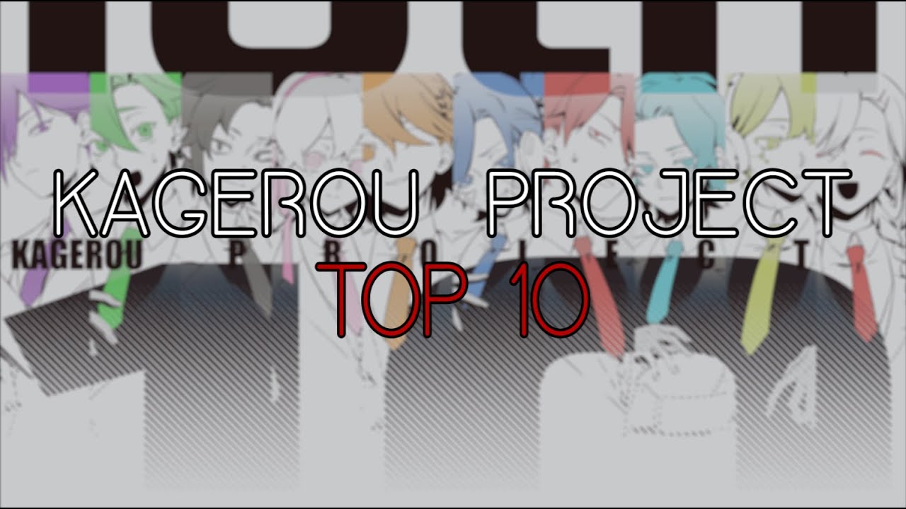 Top 10 Kagepro Characters | 10 Years of Kagerou Project【Off the Cuff】