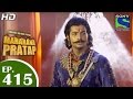 Bharat Ka Veer Putra Maharana Pratap - महाराणा प्रताप - Episode 415 - 12th May 2015