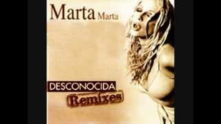 MARTA SANCHEZ - DESCONOCIDA (LATIN MIX VERSION)