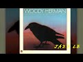 Woody Herman - It's Too Late