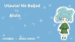 Utautai No Ballad - Aluto // Cover
