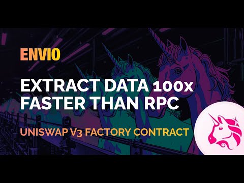 Extract Data 100x Faster than RPC | Uniswap V3 Factory Contract |  Envio HyperSync Tutorial