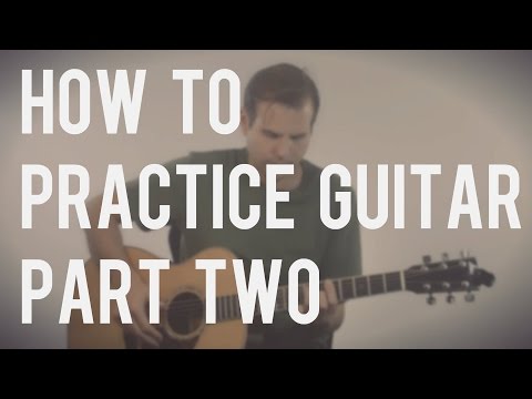 How to Practice Guitar for Amazing Results | TB090