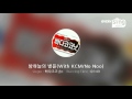 [everysing] 밤하늘의 별을(With KCM/No Noo) 