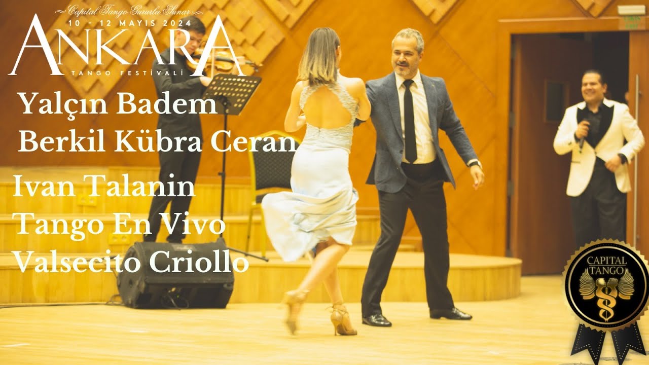 Yalçın Badem & Berkil Kübra Ceran/Ankara Tango Festival & Tango En Vivo Concert /Valsecito criollo