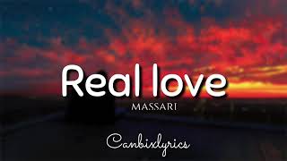 Massari real love (lyric)