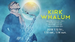 KIRK WHALUM : BLUE NOTE TOKYO 2018 trailer