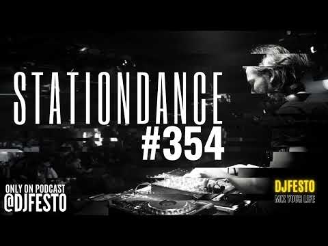 STATIONDANCE #354 - Part2 - DJFESTO