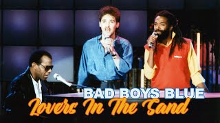 Bad Boys Blue - Lovers In The Sand (Official Video