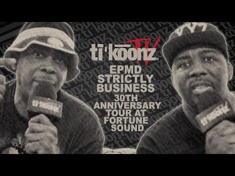 EPMD - "STRICTLY BUSINESS 30TH ANNIVERSARY TOUR" AT FORTUNE SOUND (Tikoonz Interview)
