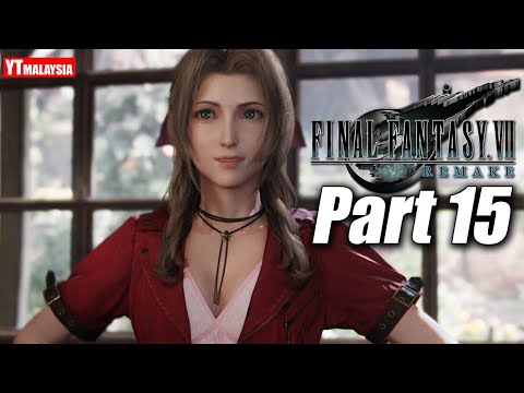 FINAL FANTASY VII REMAKE Walkthrough Gameplay Part 15 PS4 (NO COMMENTARY)