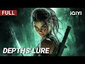 Depths Lure Fantasy Action Adventure Chinese Movie 2025 IQIYI Movie English