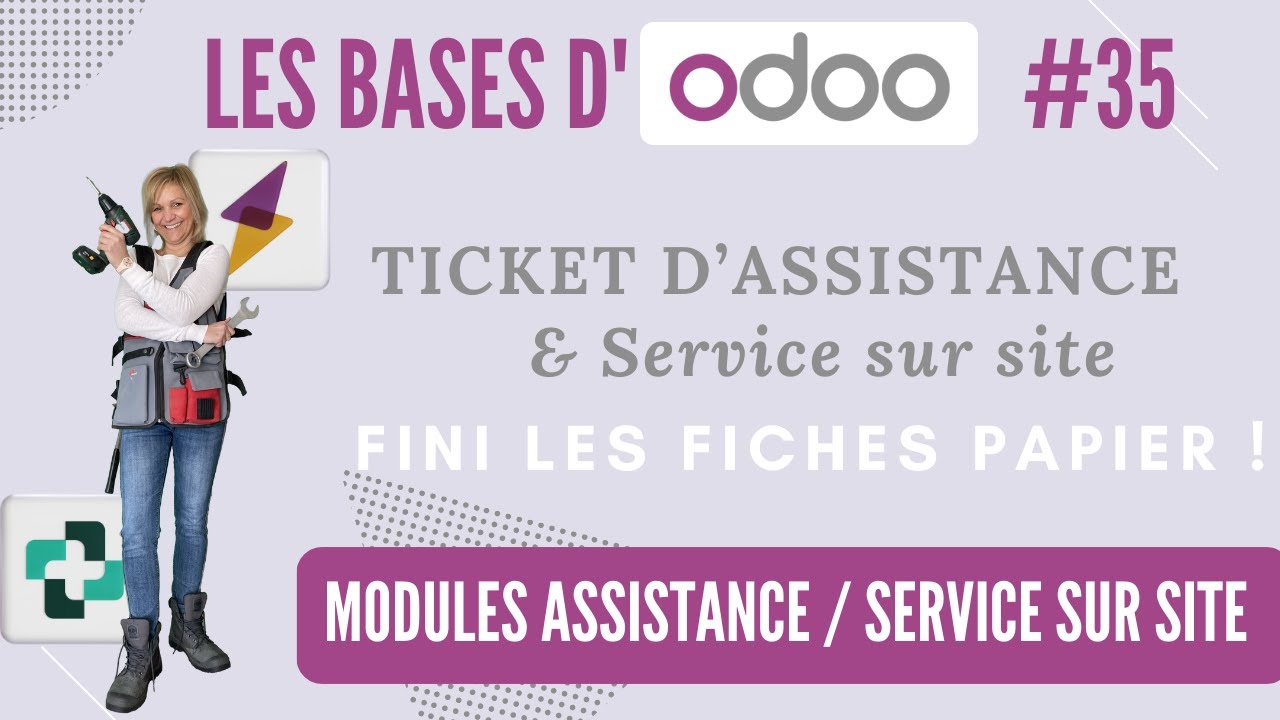 Les BASES d'Odoo V17 #35 : les modules ASSISTANCE et SERVICE SUR SITE