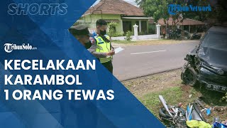 Berita Solo Hari Ini : Kecelakaan Karambol di Wonogiri Satu Orang Tewas