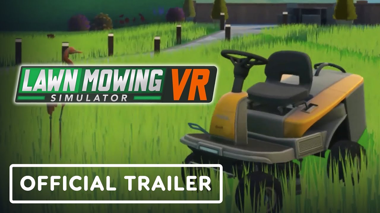 Lawn Mowing Simulator VR - Official Launch Trailer