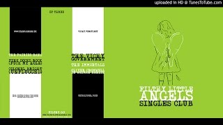 Filthy Little Angels Singles Club EP3 - The Fairies Band / The Vichy Government