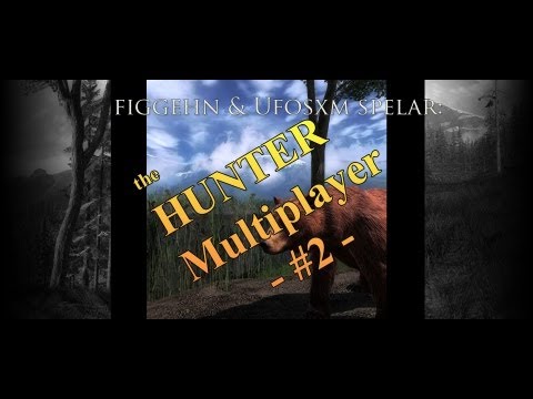 DualDGaming Extra - Ufosxm & figgehn spelar The Hunter Multiplayer  #2