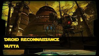 SWTOR Hutta Droid Reconnaissance Guide - All 3 Locations