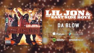 @LIL JON & The East Side Boyz - Da Blow (feat. Jazze Pha, Pimpin Ken, Trillville) (Official Audio)