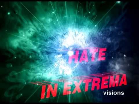01   Hate in Extrema   .Visions.