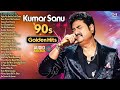 LIVE 90 S Kumar Sanu Golden Hits 90 S Superhit Romantic Songs Hindi Gana Bollywood Hits