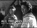 All The Way Home 1957 When A Black Family Moves Next Door