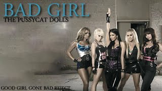 The Pussycat Dolls - Bad Girl (Rihanna Reject) [Good Girl Gone Bad Reject]