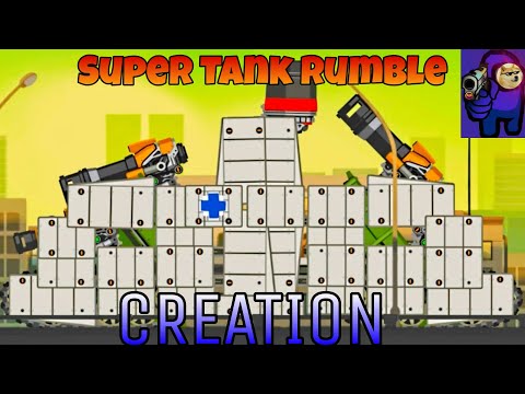 SUPER TANK RUMBLE CREATION - Dr.Blof Final Boss Stage 15