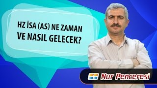 Dr. Burhan SABAZ - Hz. İsa (as) Ne Zaman ve Nasıl Gelecek?