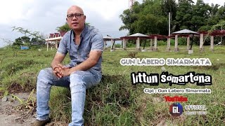 Download lagu GUN LABERO SIMARMATA-LITTUN SOMARTONA- MUSIK VIDEO mp3 Download lagu GUN LABERO SIMARMATA-LITTUN SOMARTONA- MUSIK VIDEO mp3