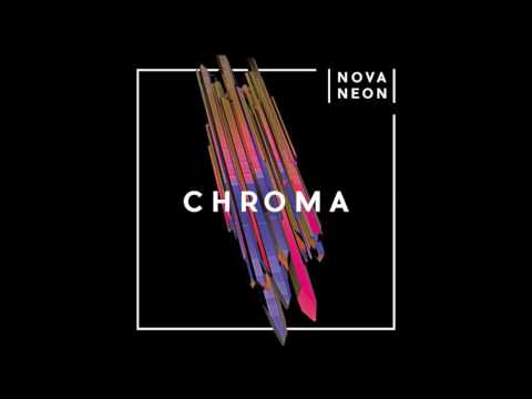 NOVA NEON - CHROMA Full Album