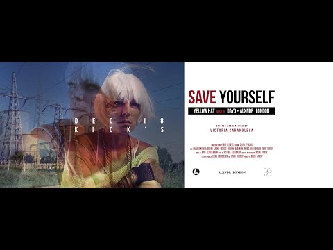 DAYO + ALXNDR LONDON - YELLOW HAT [SAVE YOURSELF] OFFICIAL TEASER