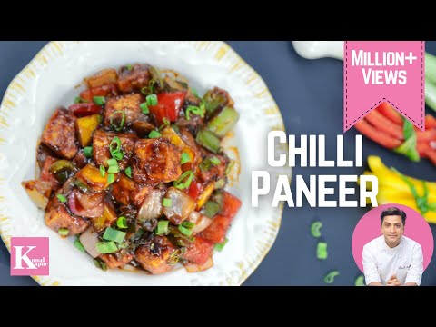 CHILLI PANEER RECIPE | चिल्ली पनीर की विधि | Easy Chilli Paneer Recipe | CHEF KUNAL KAPUR RECIPES
