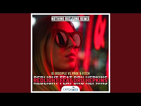 Redlight (Nothing But Funk Vocal Mix)