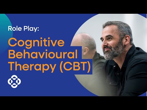 Role Play - Cognitive Behavioural Therapy (CBT)