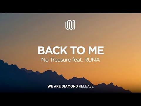 No Treasure - Back to Me (feat. RÚNA)