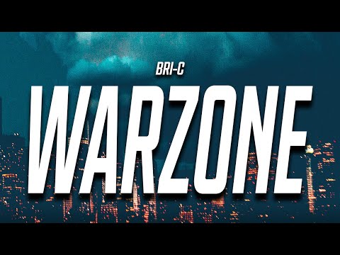 Bri-C - Warzone (Lyrics) feat. Monty Xon