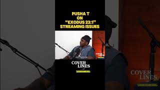 Pusha T Explains Why “Exodus 23:1” Isn’t On DSPs #pushat, #rap, #biggie, #clipse