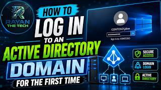 How to Log In to an Active Directory Domain for the First Time