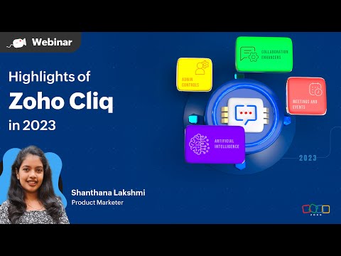 Webinar | Highlights of Zoho Cliq in 2023 | Zoho Cliq