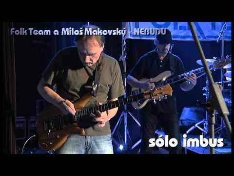 Miloš Makovský - Neopak - Folk Team + Miloš Makovský solo imbus